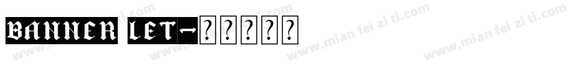 Banner LET字体转换